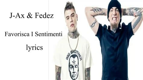 Favorisca I Sentimenti Testo J Ax & Fedez .